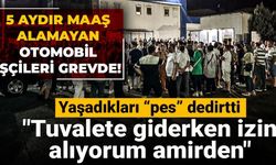 5 aydır maaş alamayan SAMPA işçileri grevde!