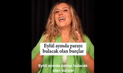 Sosyal medyanın konuştuğu Astrolog: Eylül ayında parayı bulacak burçlar